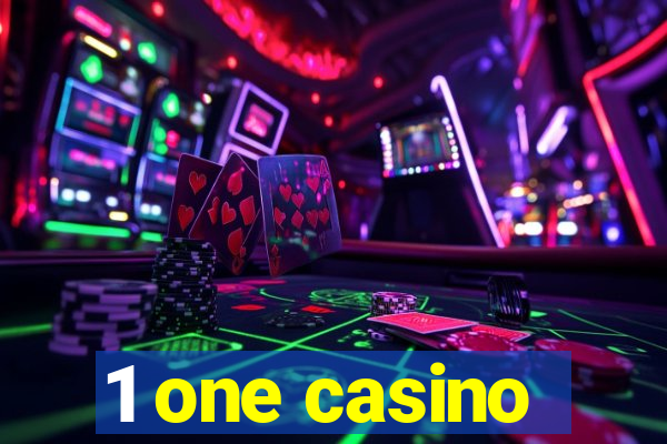 1 one casino