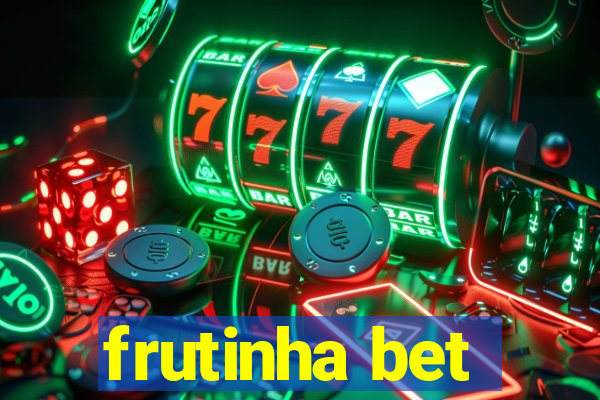 frutinha bet