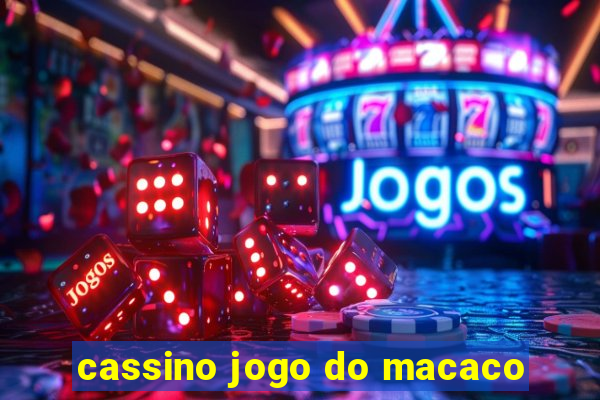 cassino jogo do macaco