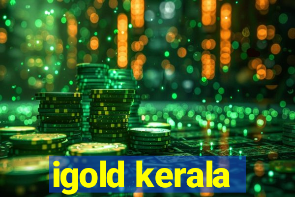 igold kerala