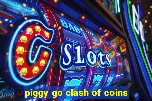 piggy go clash of coins