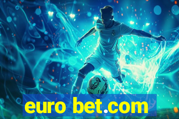 euro bet.com