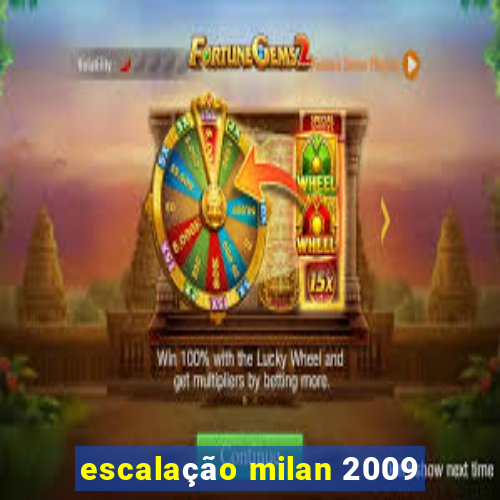 escalação milan 2009