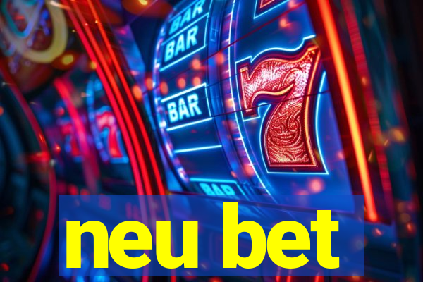 neu bet