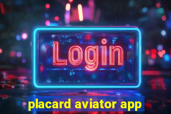 placard aviator app