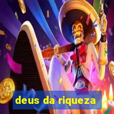 deus da riqueza