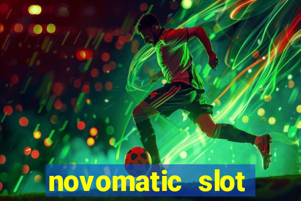 novomatic slot machine games