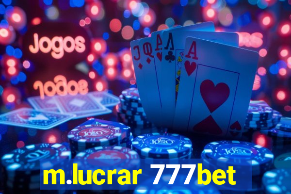 m.lucrar 777bet