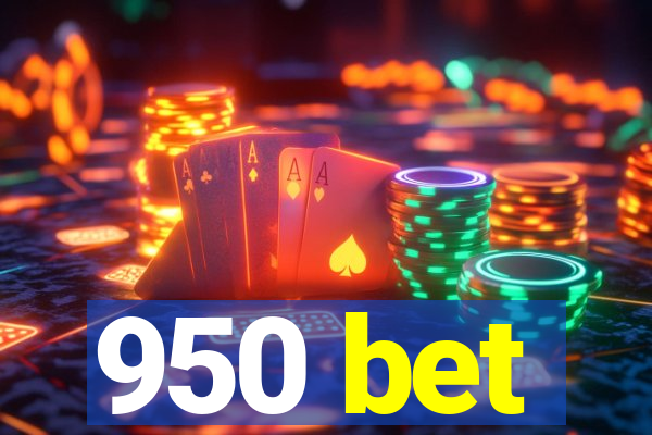 950 bet