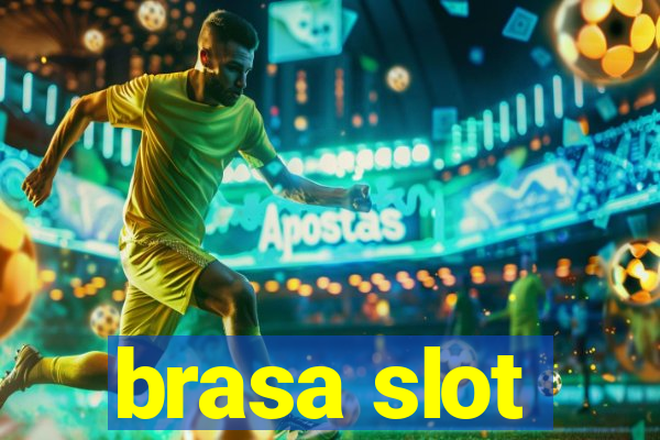 brasa slot