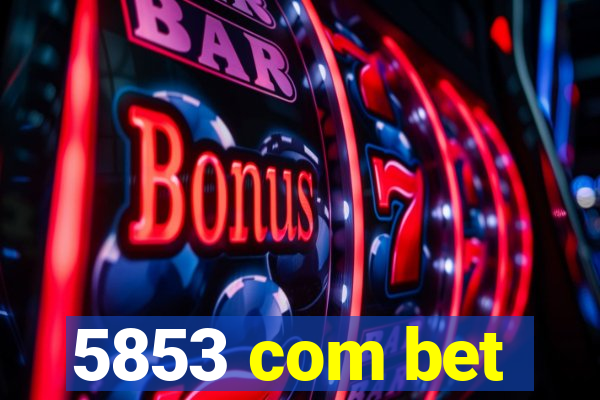 5853 com bet