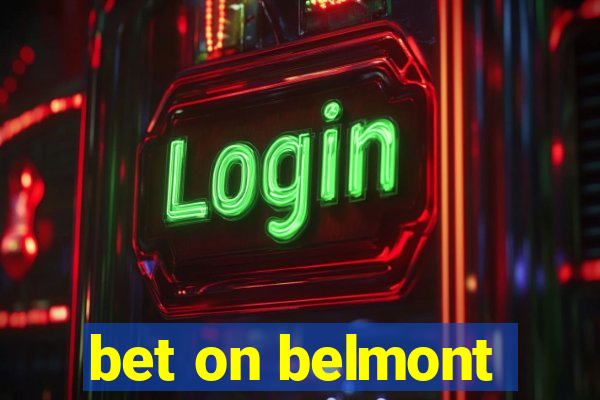 bet on belmont