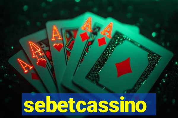 sebetcassino