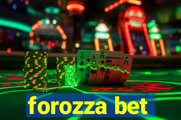 forozza bet