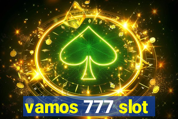 vamos 777 slot