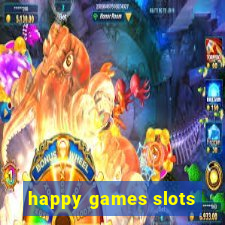 happy games slots