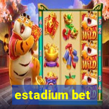 estadium bet