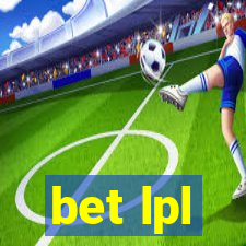 bet lpl