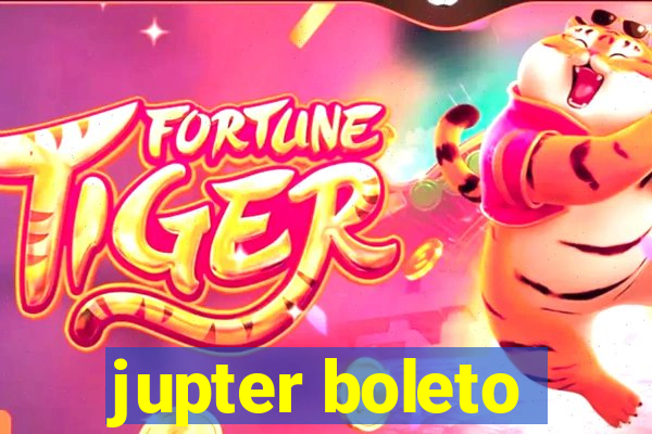 jupter boleto