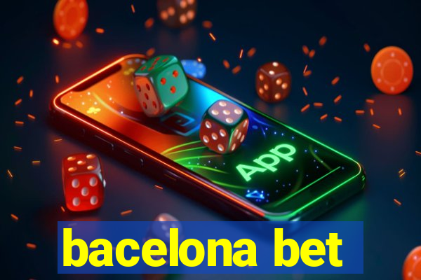 bacelona bet