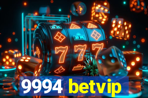 9994 betvip