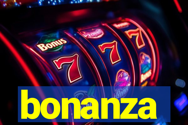 bonanza