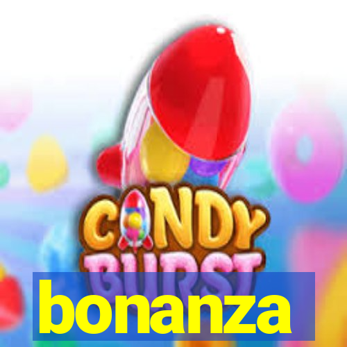 bonanza