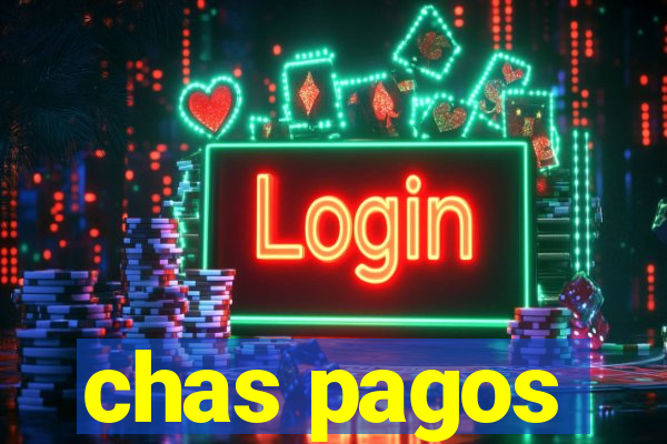 chas pagos