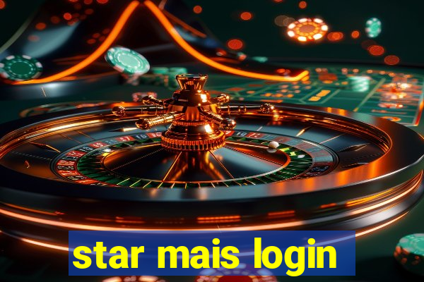 star mais login