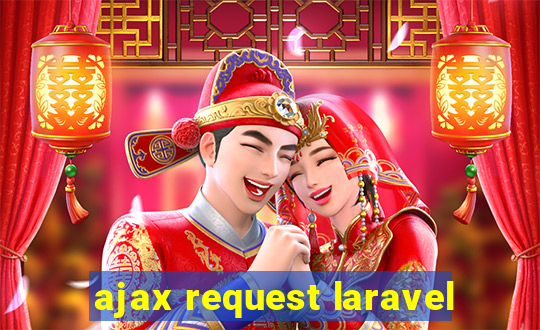 ajax request laravel