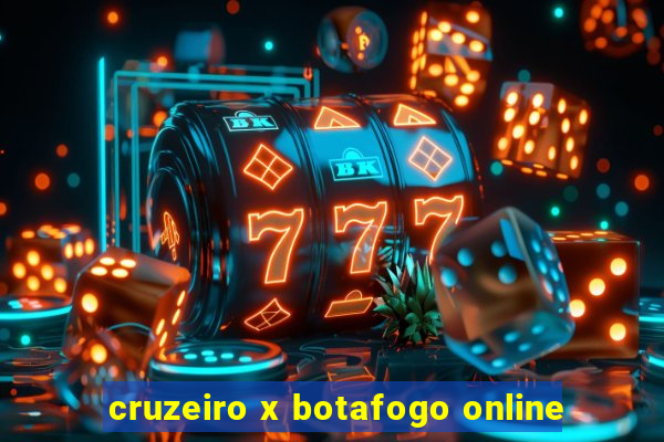 cruzeiro x botafogo online