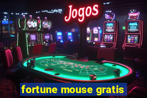 fortune mouse gratis