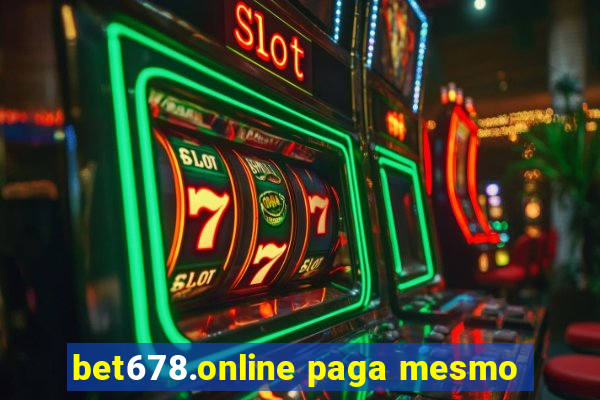 bet678.online paga mesmo