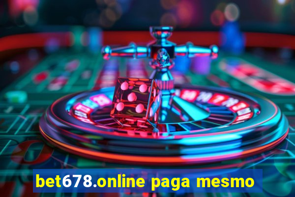 bet678.online paga mesmo