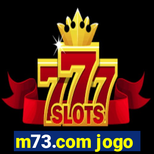 m73.com jogo