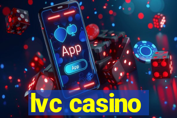 lvc casino