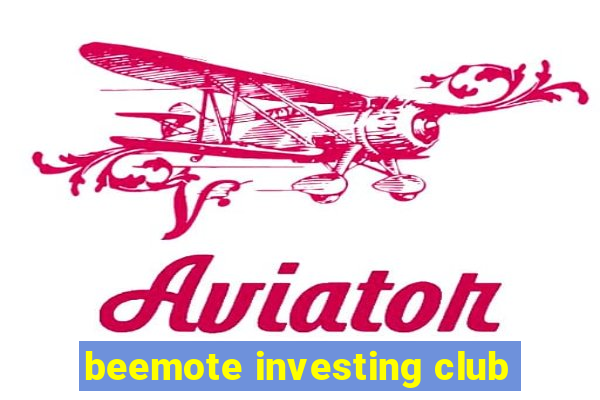 beemote investing club