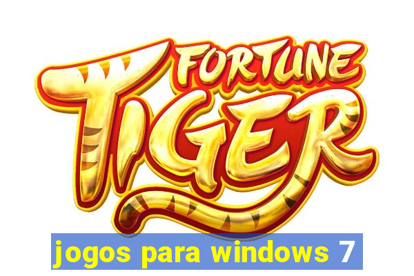 jogos para windows 7