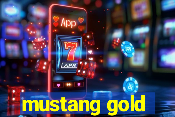 mustang gold