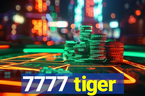 7777 tiger