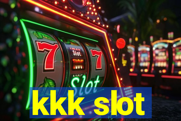 kkk slot