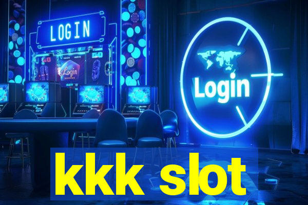 kkk slot