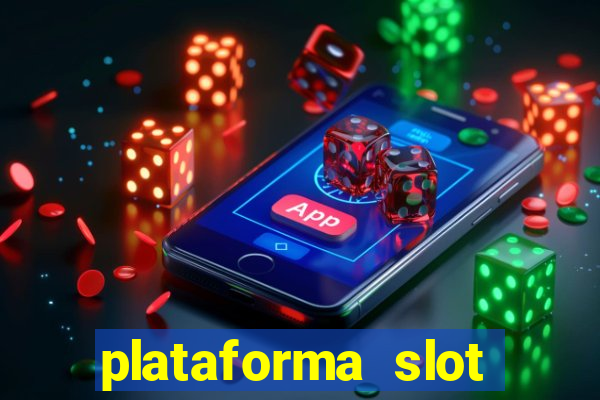 plataforma slot pagando no cadastro 2024