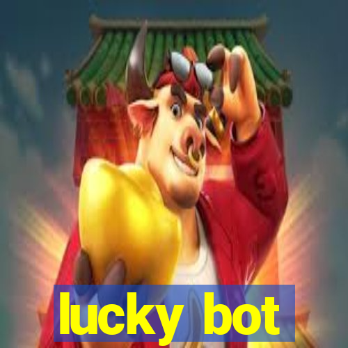 lucky bot