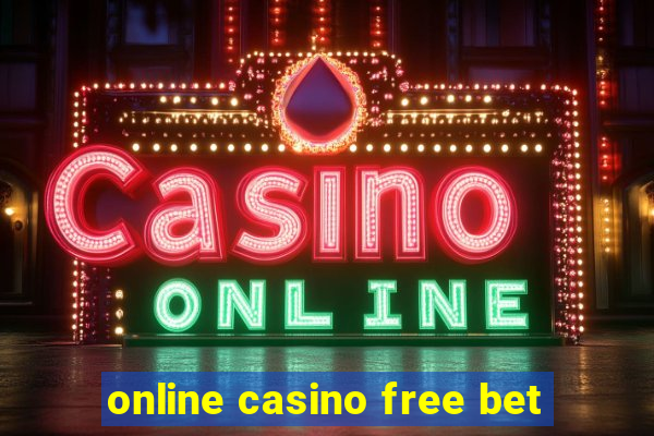 online casino free bet