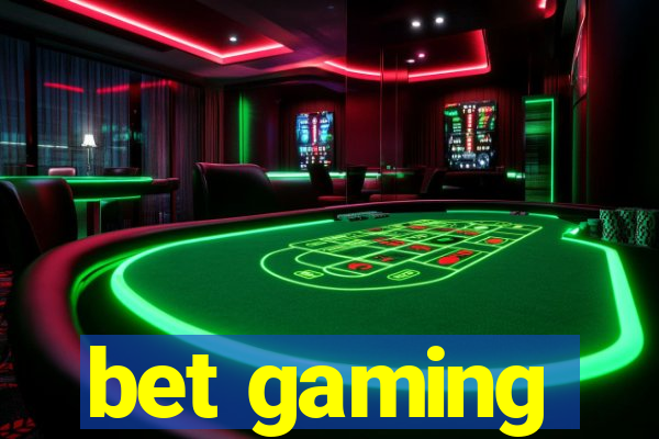 bet gaming