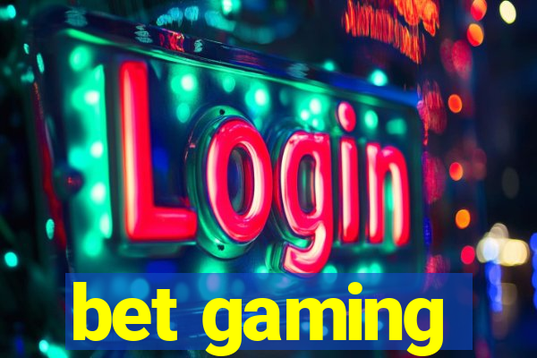 bet gaming