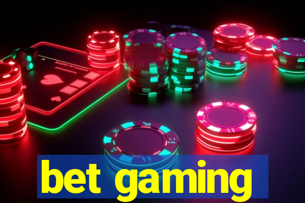 bet gaming