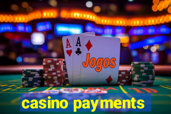 casino payments