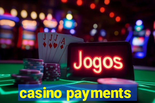 casino payments